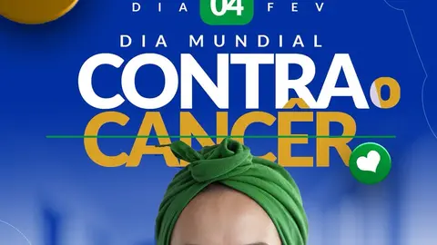 Dia Mundial do Câncer: Prevenção e Diagnóstico Precoce Salvam Vidas