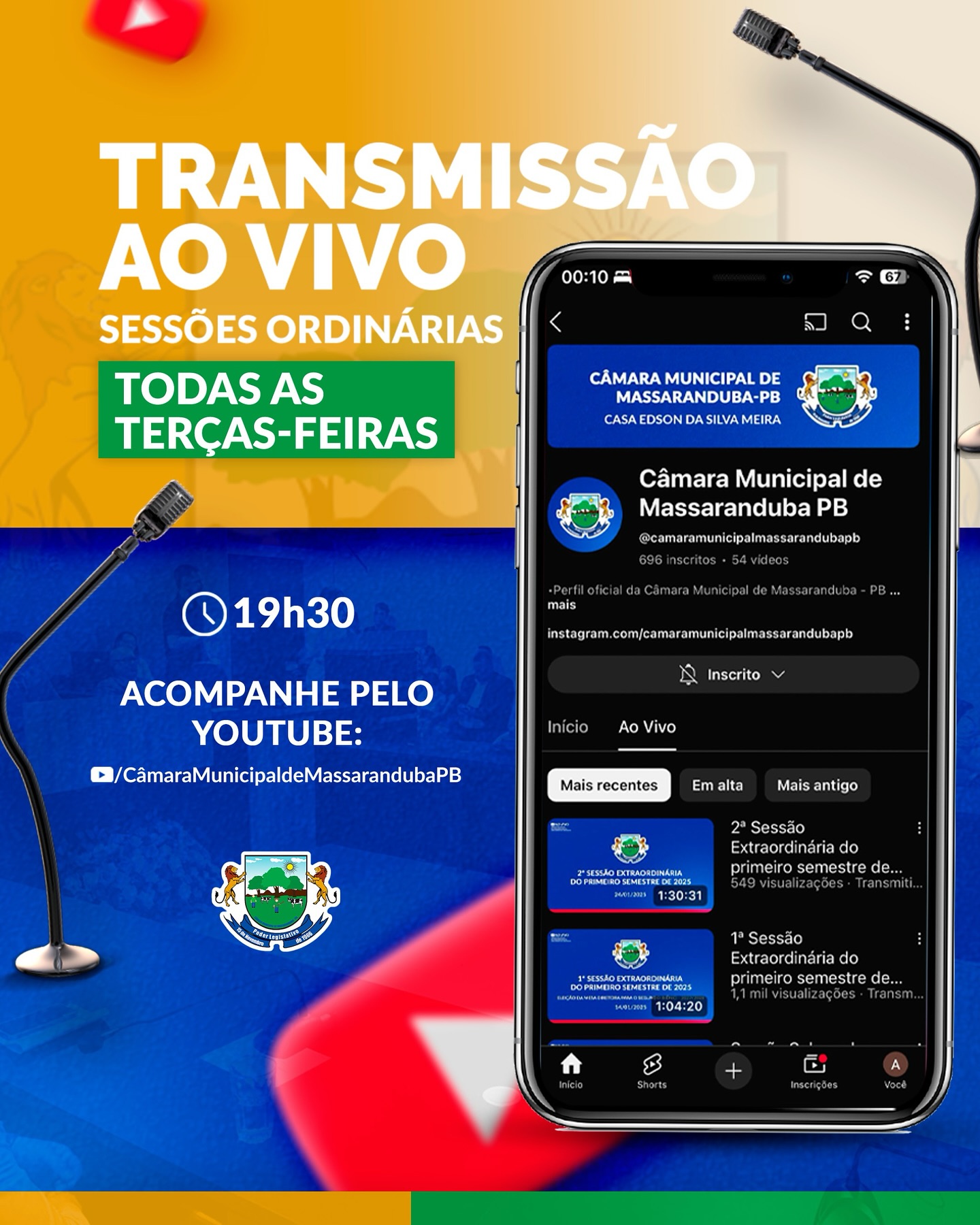 📢 As transmissões das sessões ordinárias, acontecem toda terça-feira, às 19h30.
