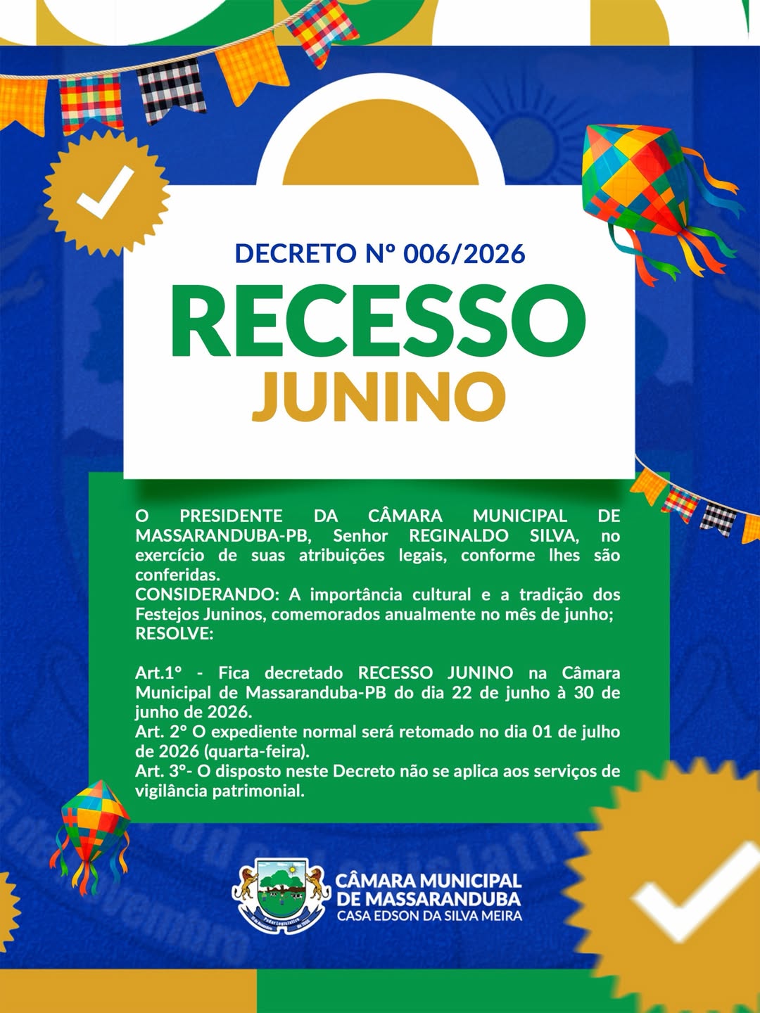 📢🌽 A Câmara Municipal de Massaranduba informa que, conforme o Decreto nº 006/2026, es...
